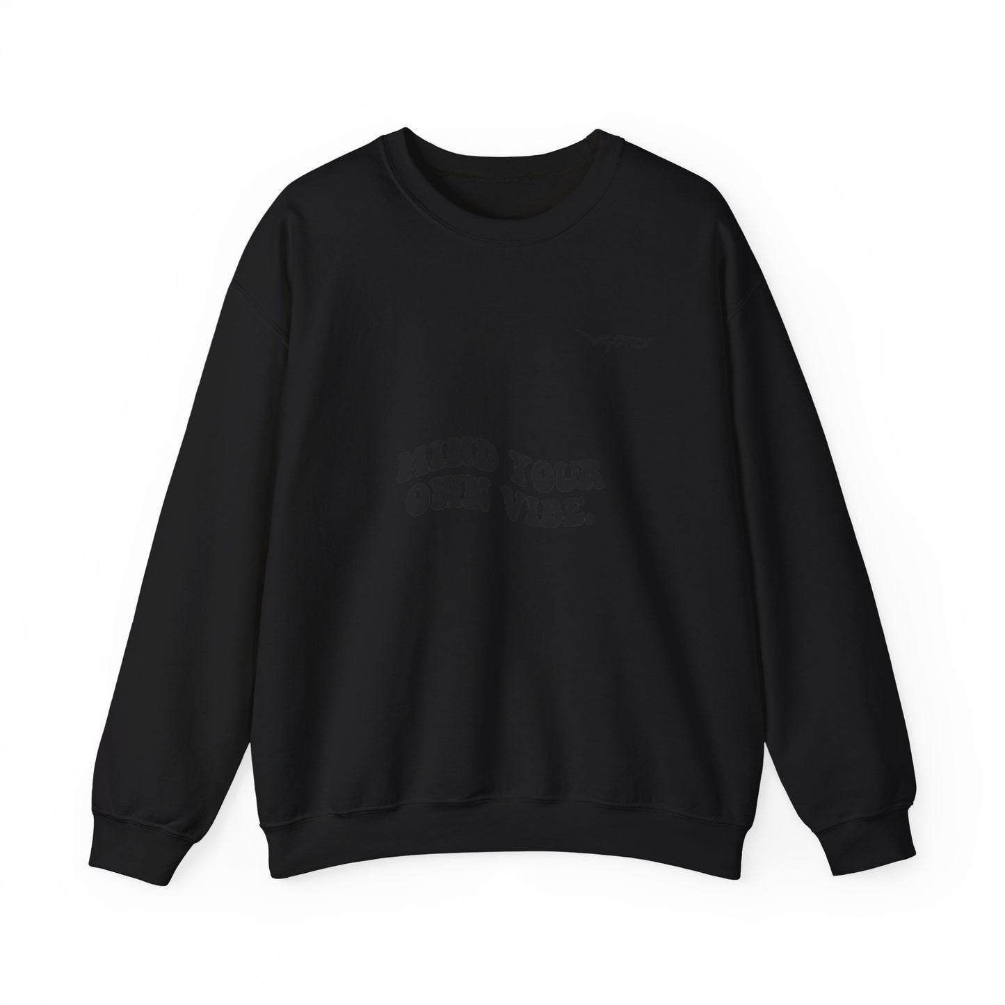 Mind Your Own Vibe Crewneck Sweatshirt — Positive Graphic Pullover