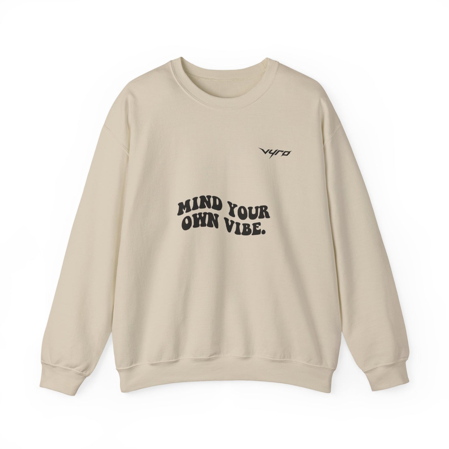 Mind Your Own Vibe Crewneck Sweatshirt — Positive Graphic Pullover