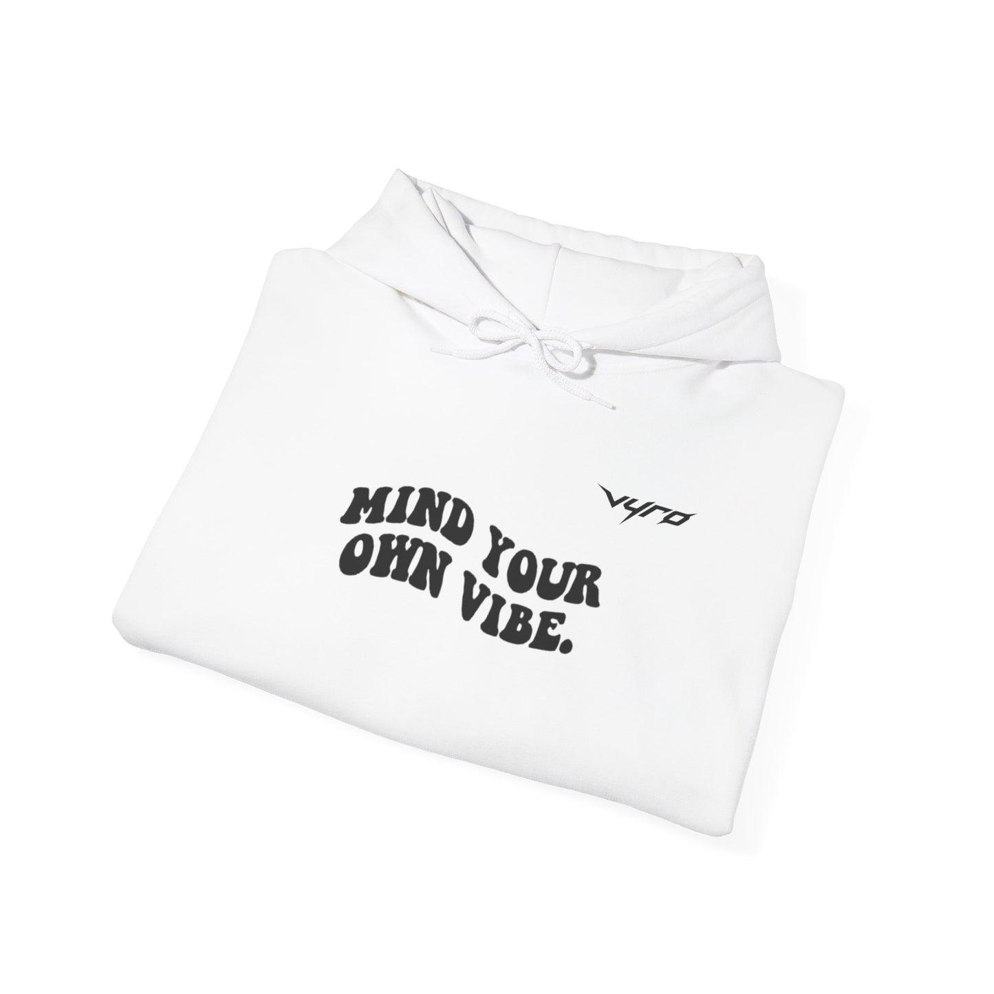 Mind Your Own Vibe Hoodie — Minimal Graphic Pullover