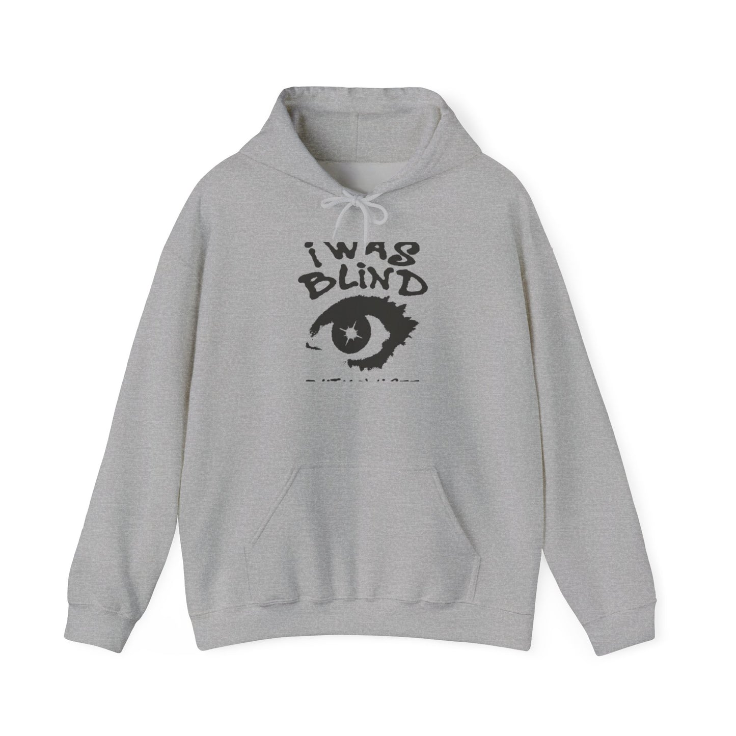 Hoodie - 'I Was Blind' Eye Graphic Sweatshirt