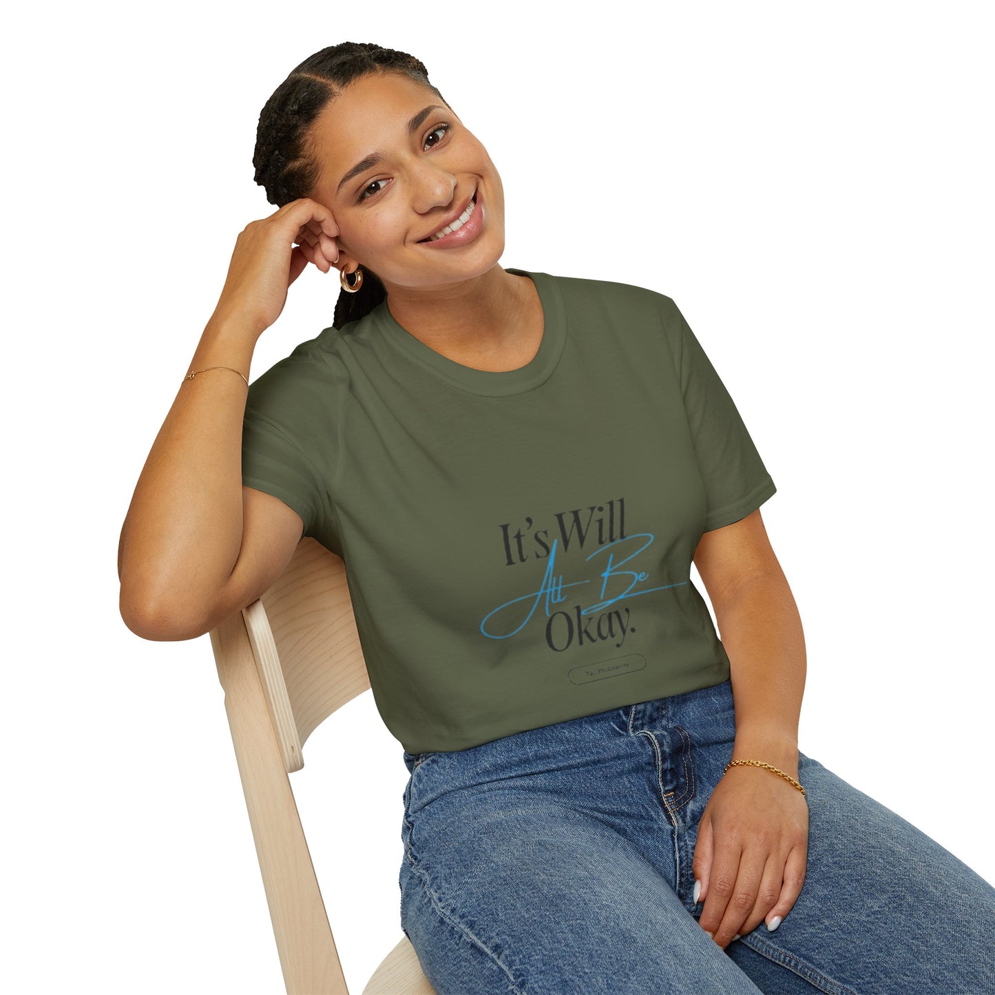 It’s Will All Be Okay T-Shirt — Positive Script Comfort Tee