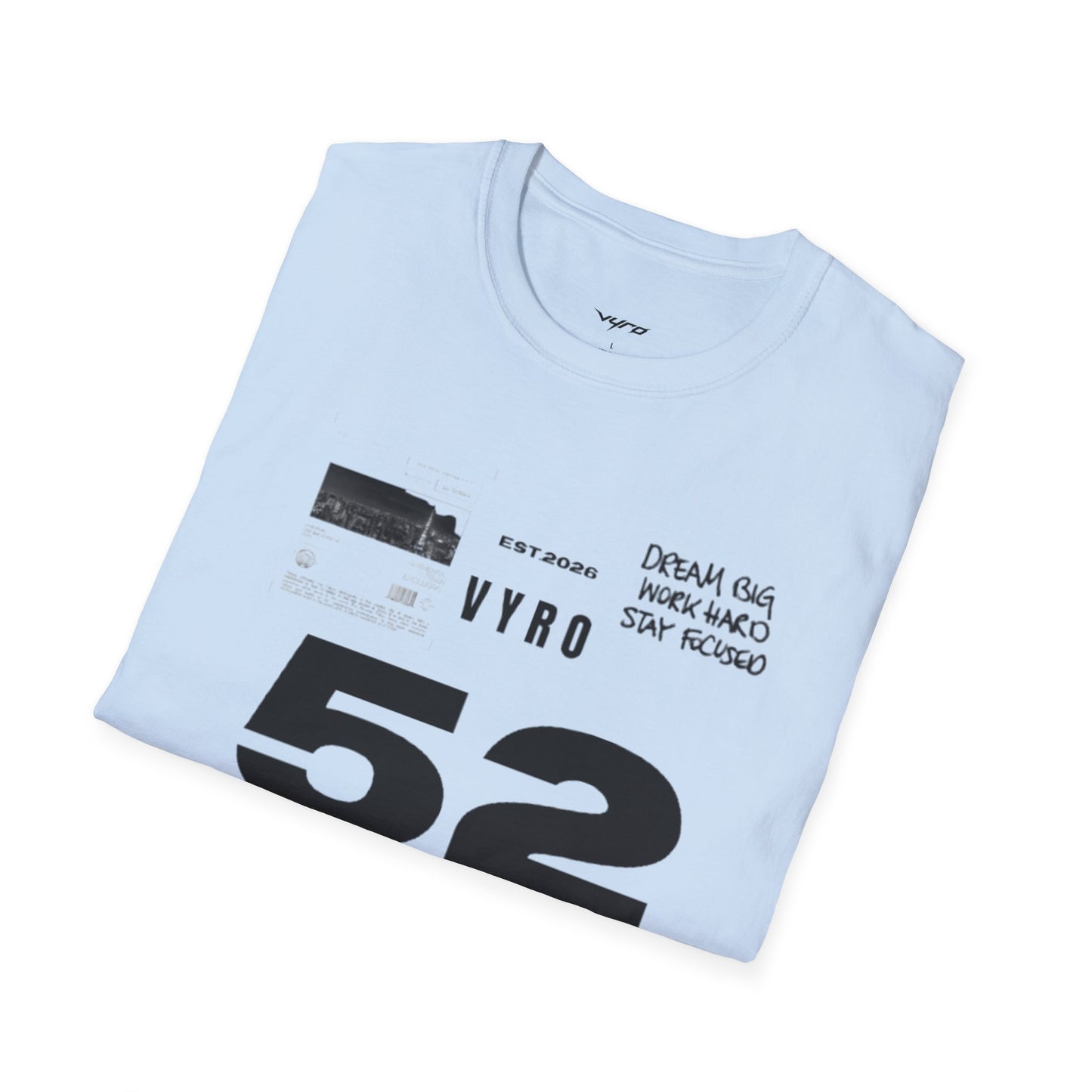 52 Rise Graphic T‑Shirt — Motivational 'Dream Big, Work Hard, Stay Focused' Tee