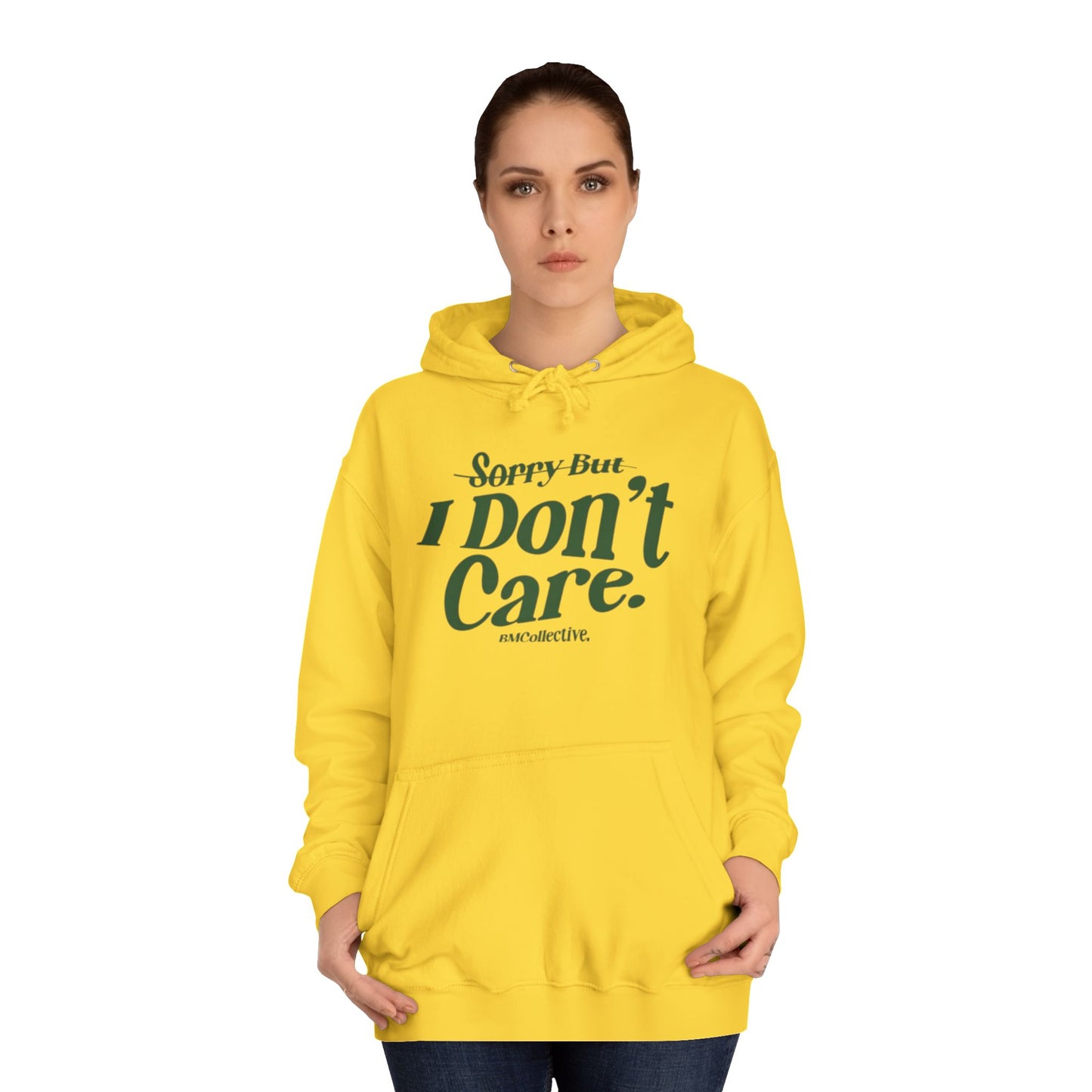Sorry But I Don't Care College Hoodie – Casual Statement Campus Pullover