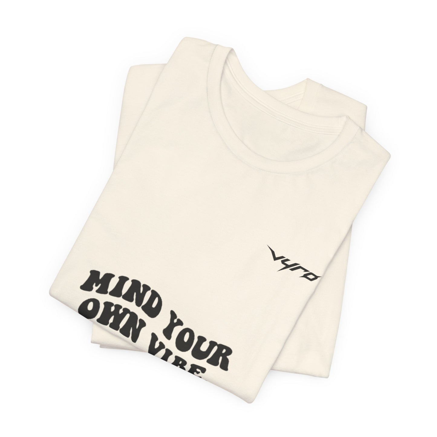 Mind Your Own Vibe T-Shirt — Retro Script Graphic Tee