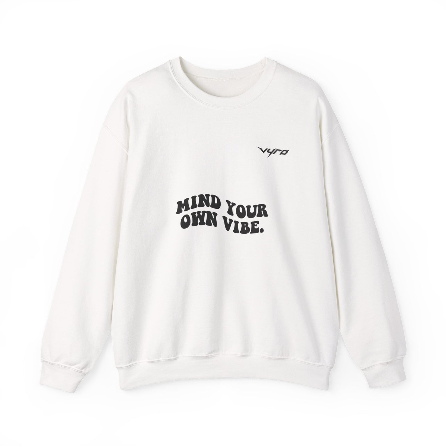 Mind Your Own Vibe Crewneck Sweatshirt — Positive Graphic Pullover