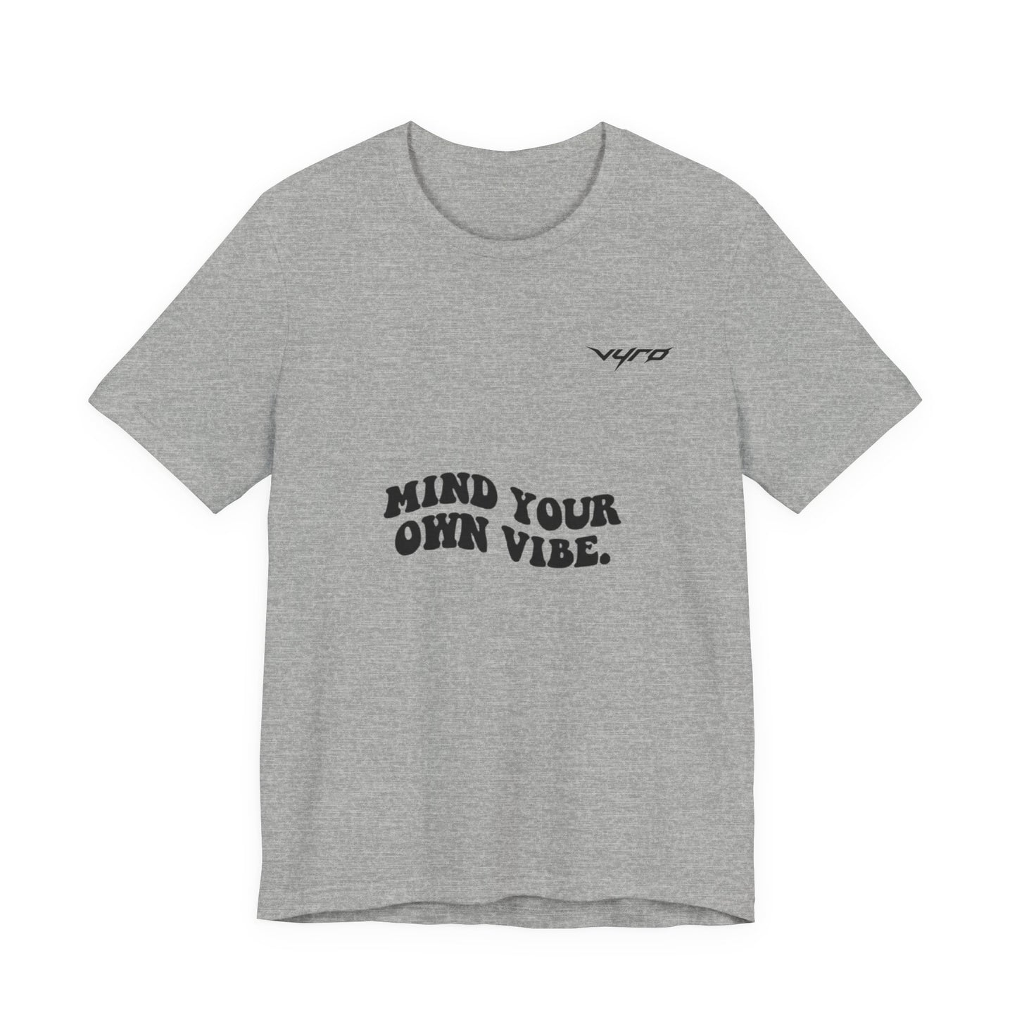 Mind Your Own Vibe T-Shirt — Retro Script Graphic Tee