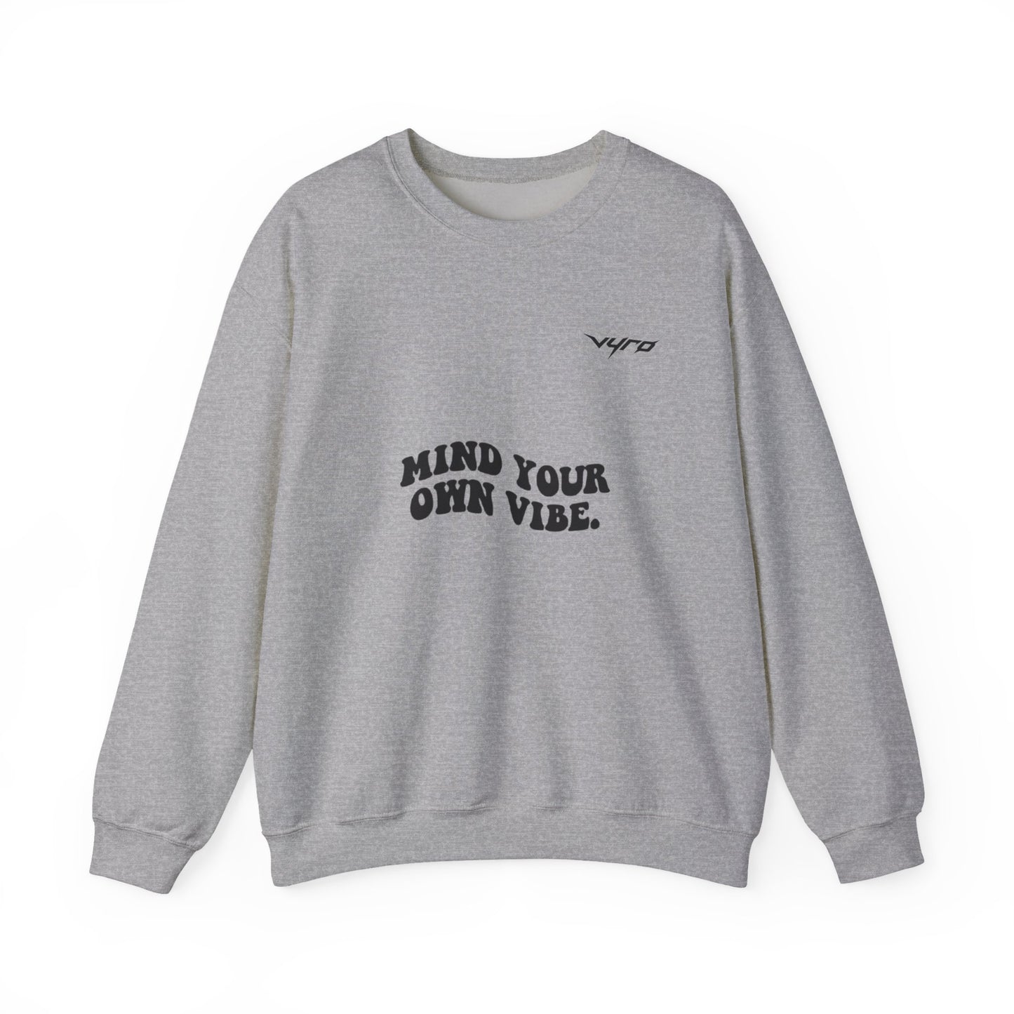 Mind Your Own Vibe Crewneck Sweatshirt — Positive Graphic Pullover