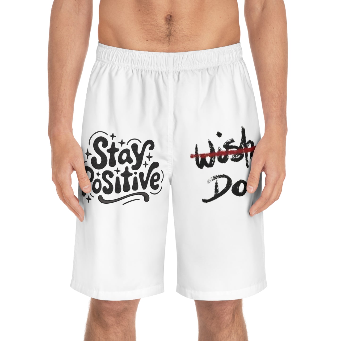 Motivational 'Stay Positive / Wish Crossed Out Do' Men's Board Shorts — Casual Beach Swim Trunks
