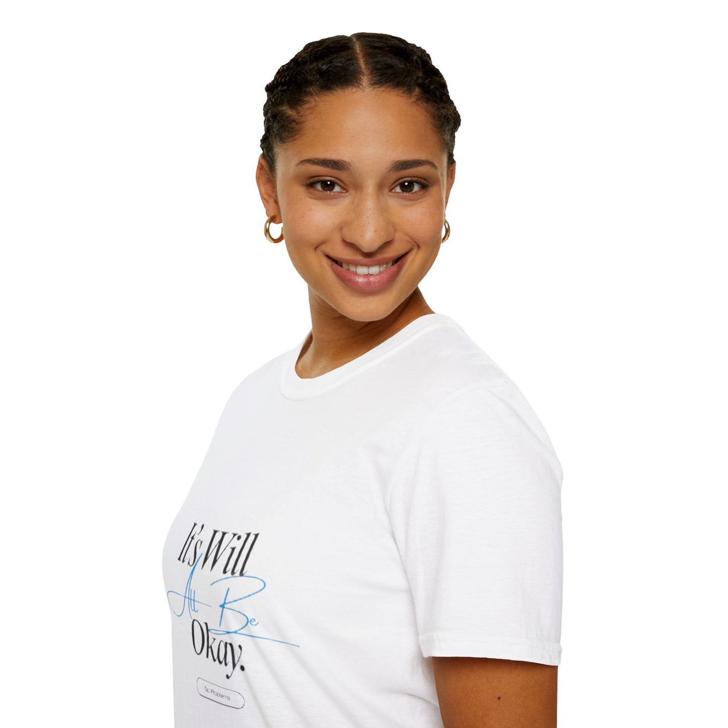 It’s Will All Be Okay T-Shirt — Positive Script Comfort Tee