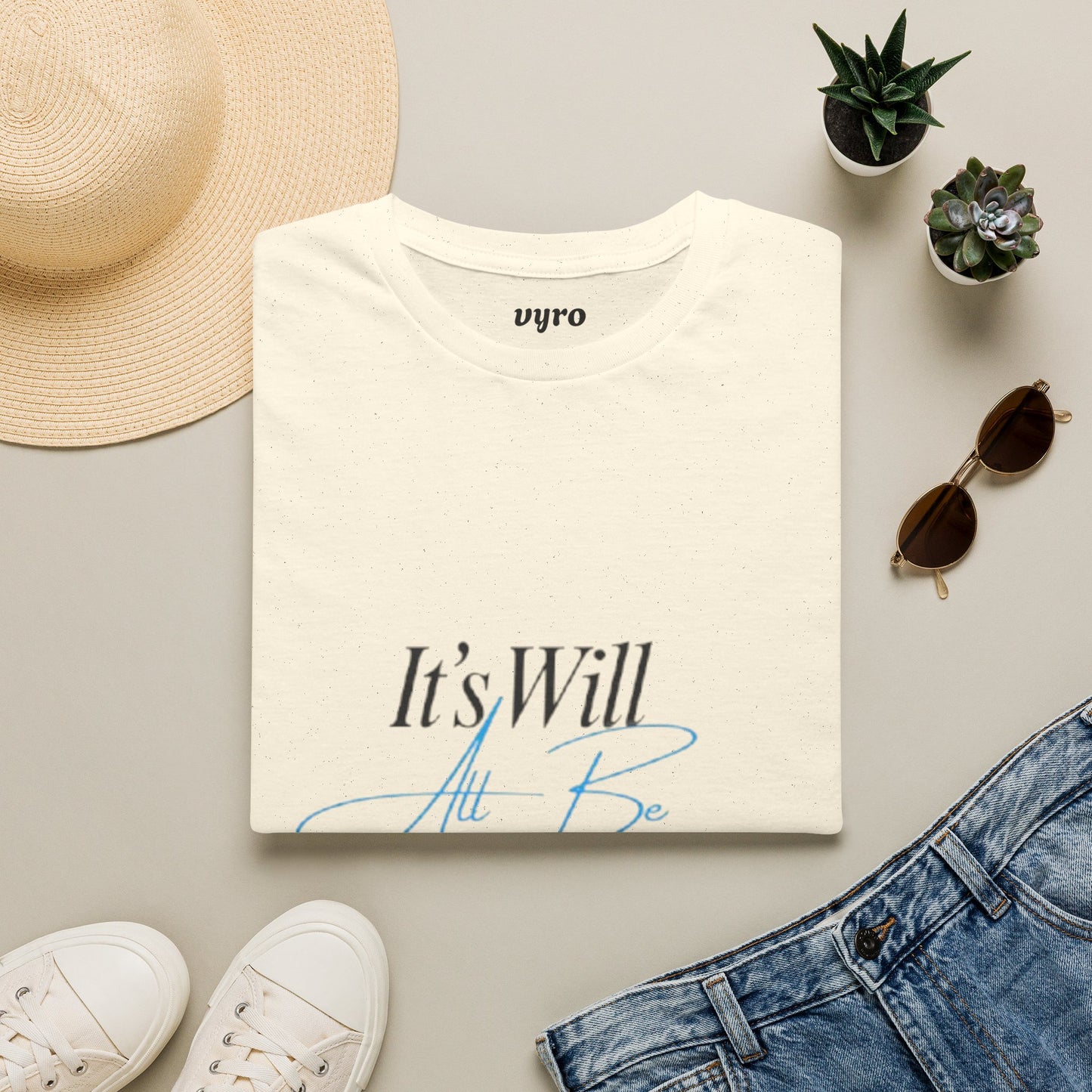 It’s Will All Be Okay T-Shirt — Positive Script Comfort Tee