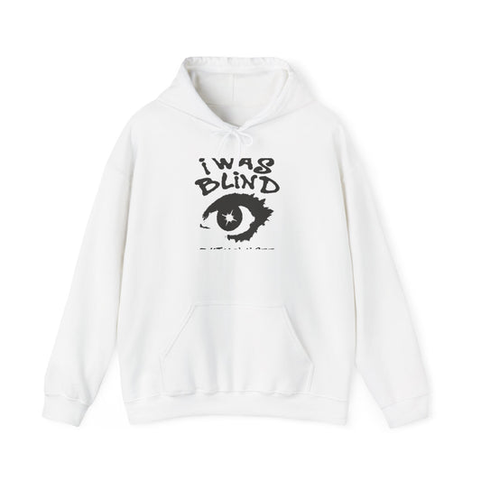 Hoodie - 'I Was Blind' Eye Graphic Sweatshirt