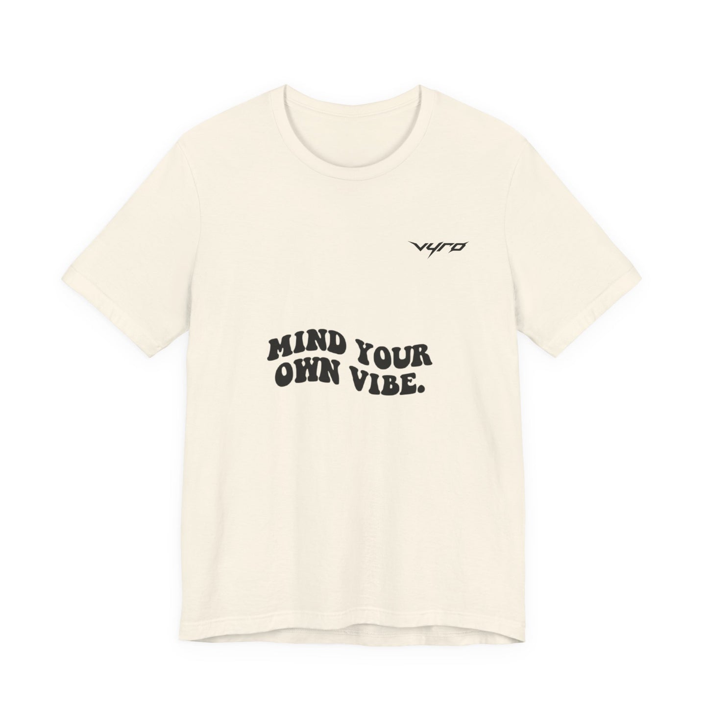 Mind Your Own Vibe T-Shirt — Retro Script Graphic Tee