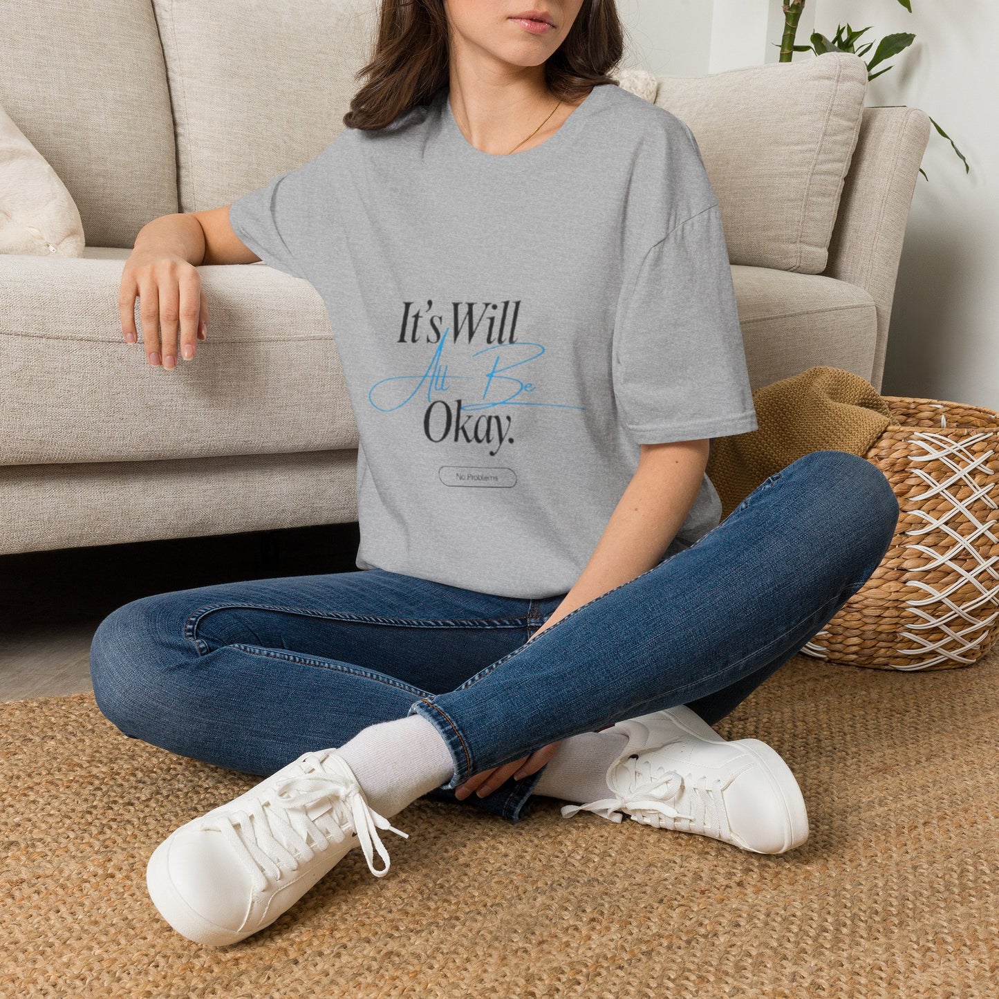 It’s Will All Be Okay T-Shirt — Positive Script Comfort Tee