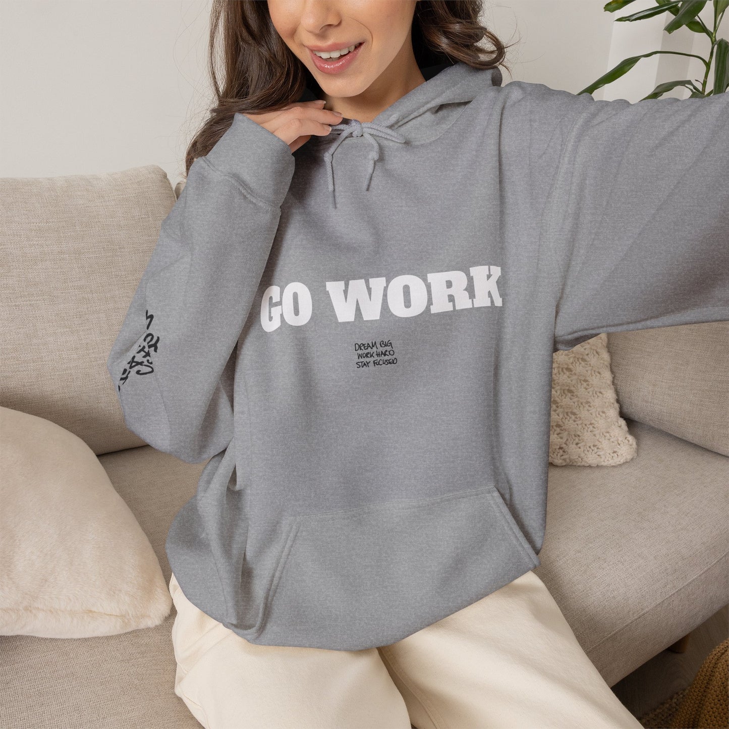 Go Work Hoodie — Motivational Minimalist Hooded Sweatshirt with Sleeve Text