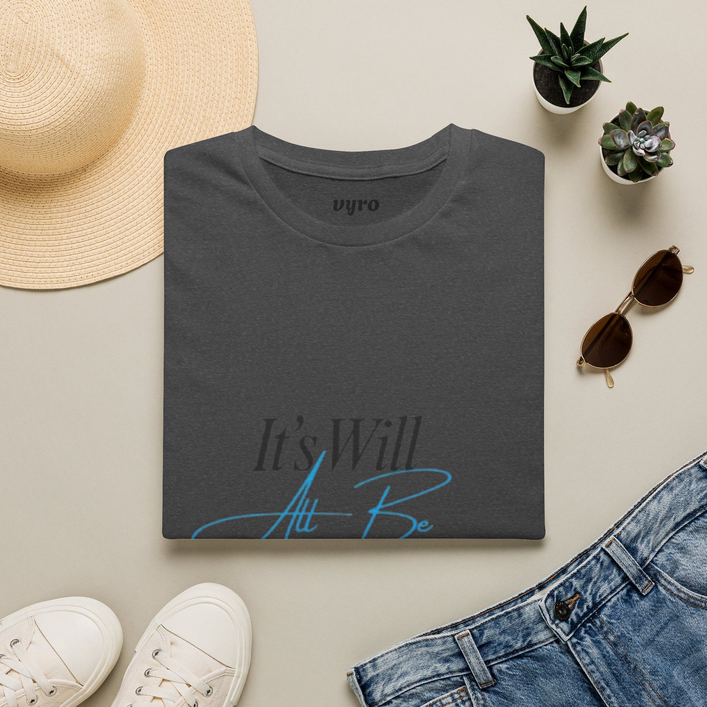It’s Will All Be Okay T-Shirt — Positive Script Comfort Tee