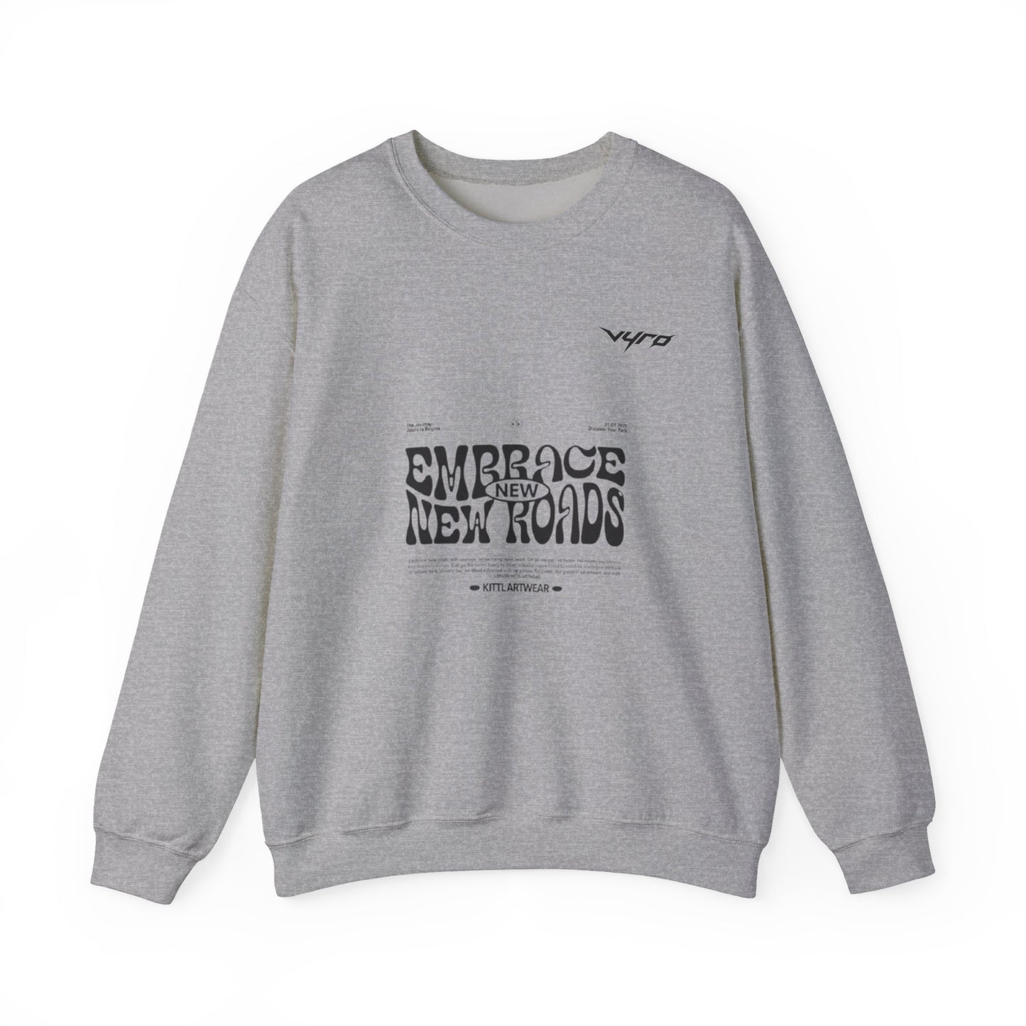 Embrace New Roads Crewneck Sweatshirt