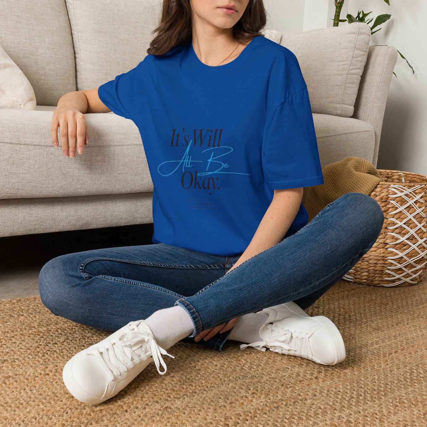 It’s Will All Be Okay T-Shirt — Positive Script Comfort Tee