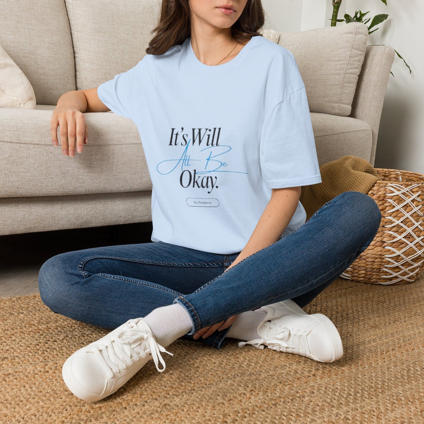 It’s Will All Be Okay T-Shirt — Positive Script Comfort Tee
