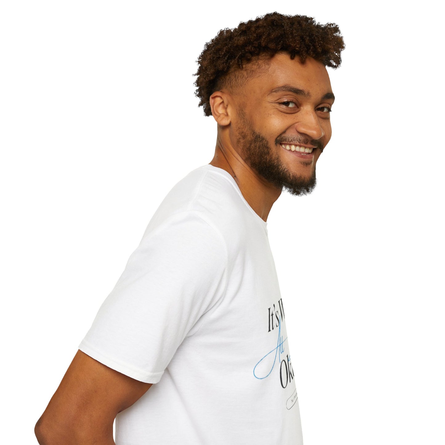 It’s Will All Be Okay T-Shirt — Positive Script Comfort Tee