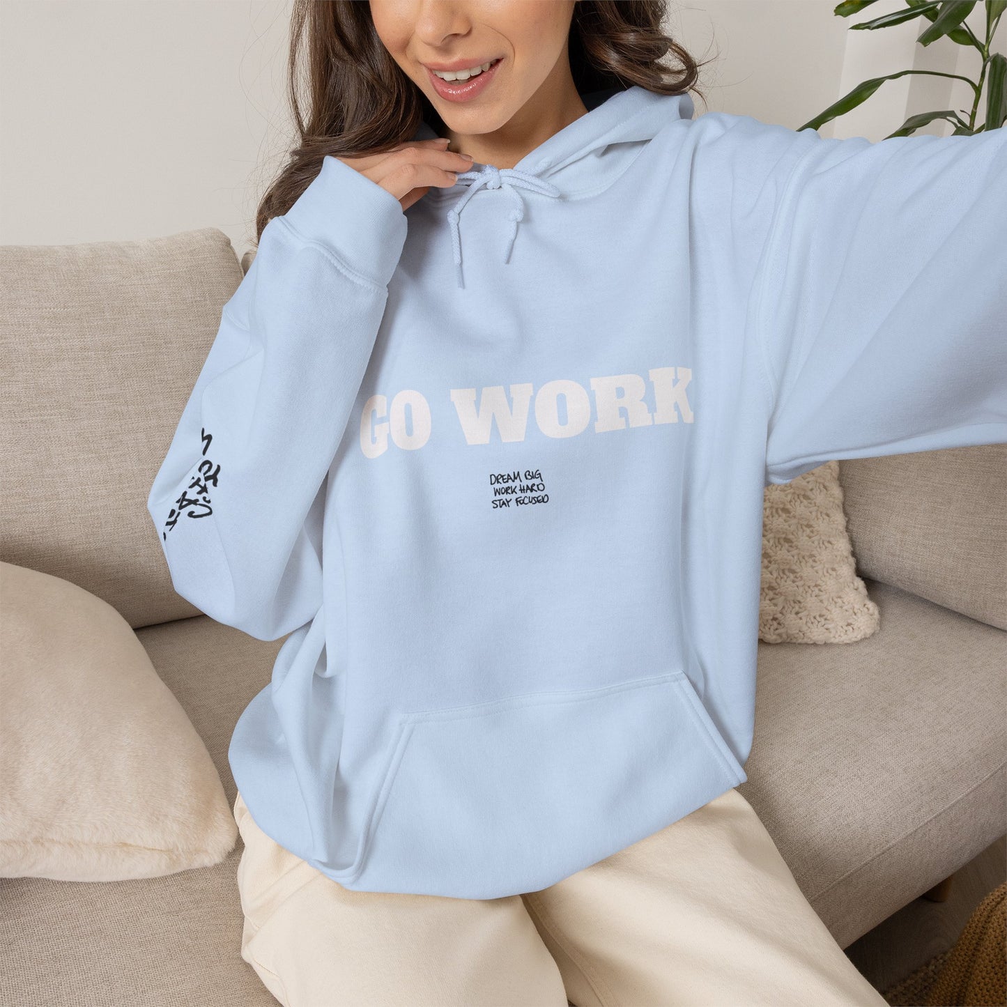 Go Work Hoodie — Motivational Minimalist Hooded Sweatshirt with Sleeve Text