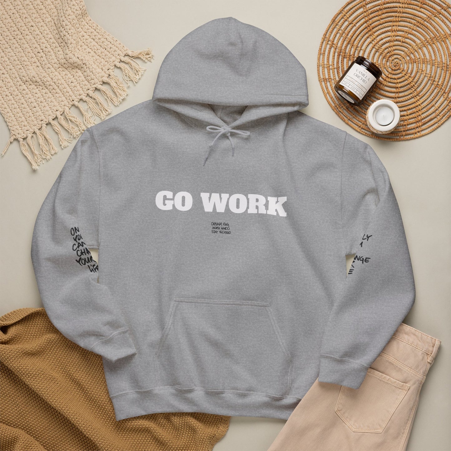 Go Work Hoodie — Motivational Minimalist Hooded Sweatshirt with Sleeve Text