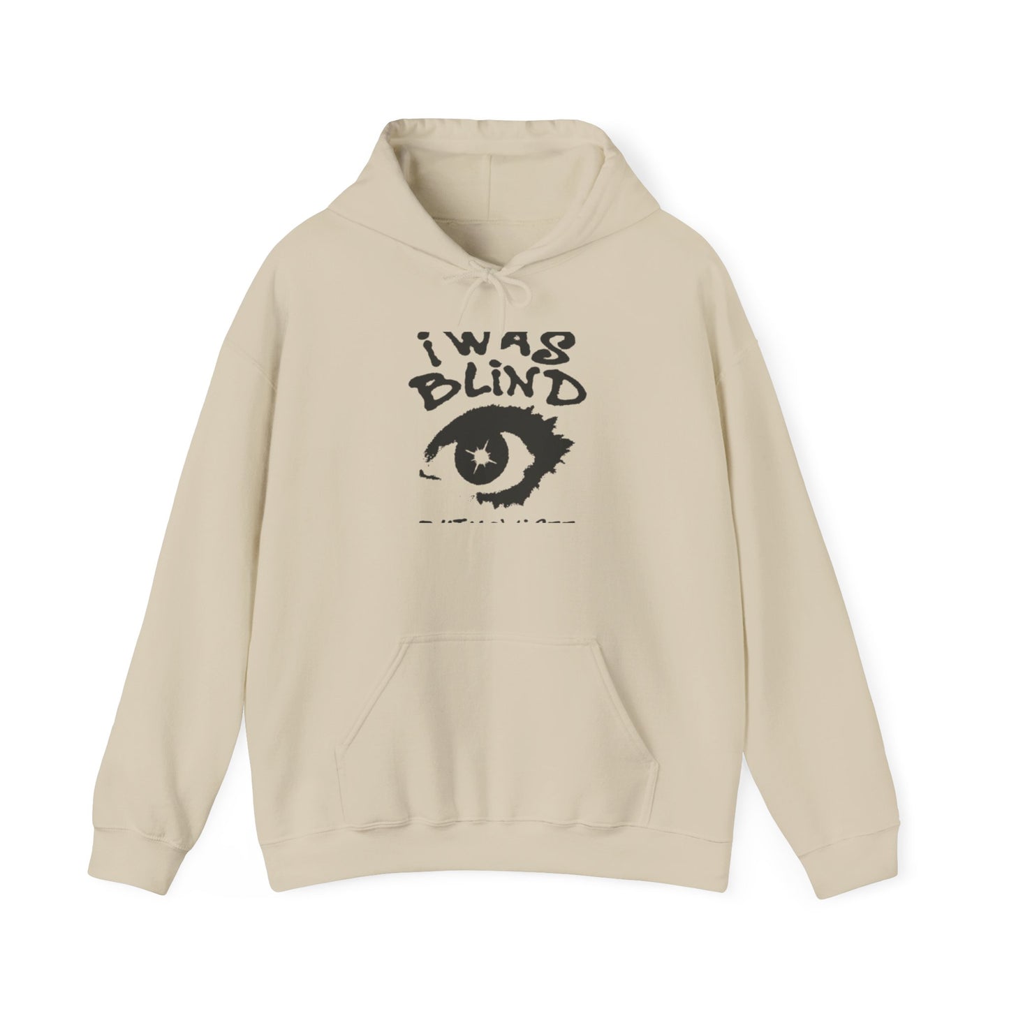 Hoodie - 'I Was Blind' Eye Graphic Sweatshirt