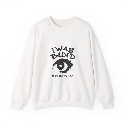 Crewneck Sweatshirt - “I Was Blind But Now I See” Eye Graphic