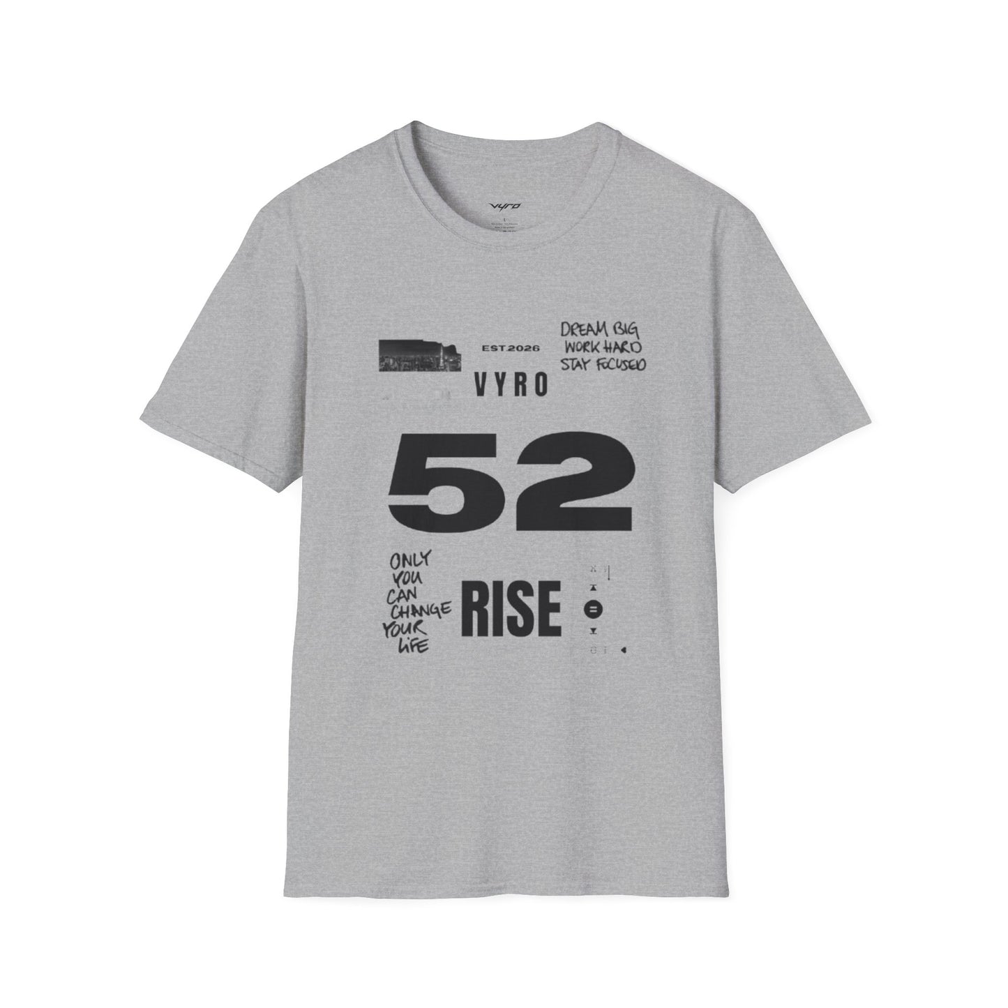 52 Rise Graphic T‑Shirt — Motivational 'Dream Big, Work Hard, Stay Focused' Tee