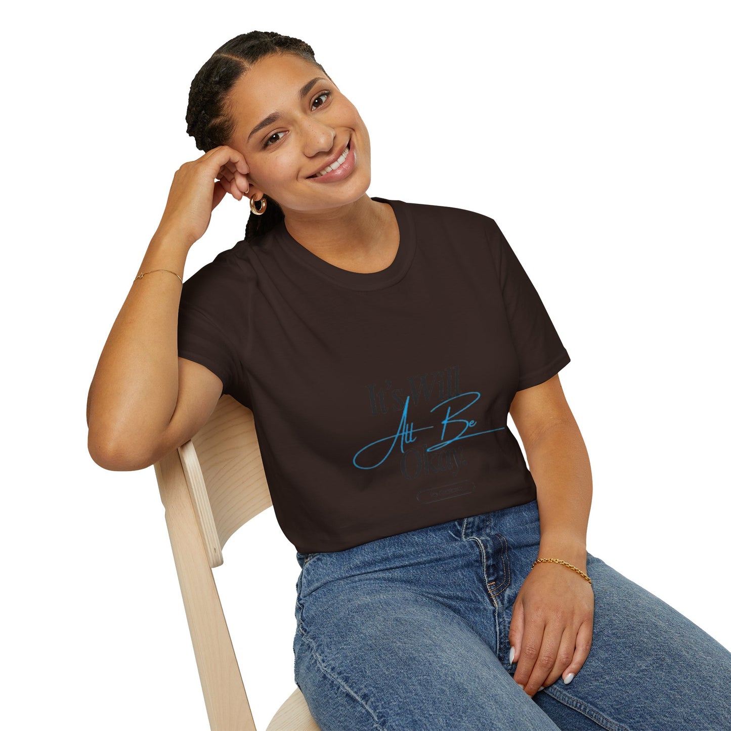 It’s Will All Be Okay T-Shirt — Positive Script Comfort Tee