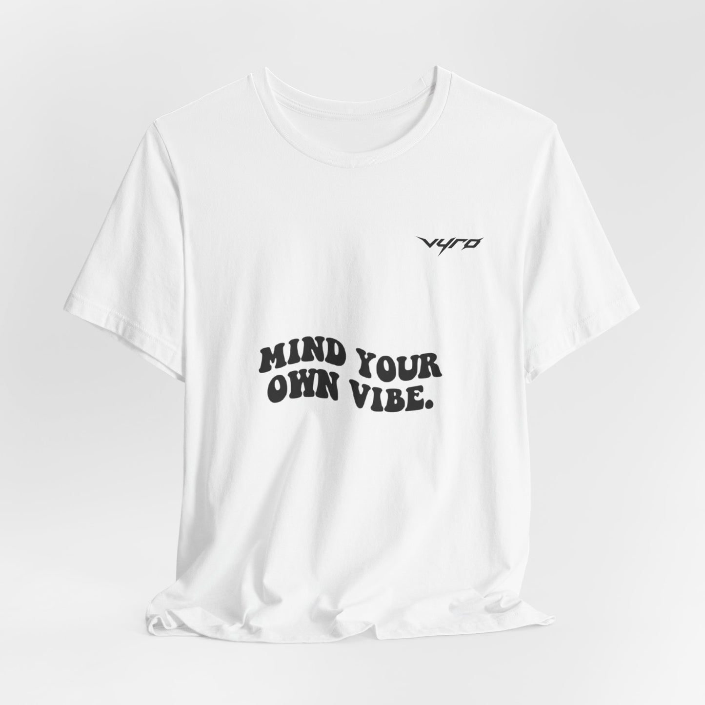 Mind Your Own Vibe T-Shirt — Retro Script Graphic Tee
