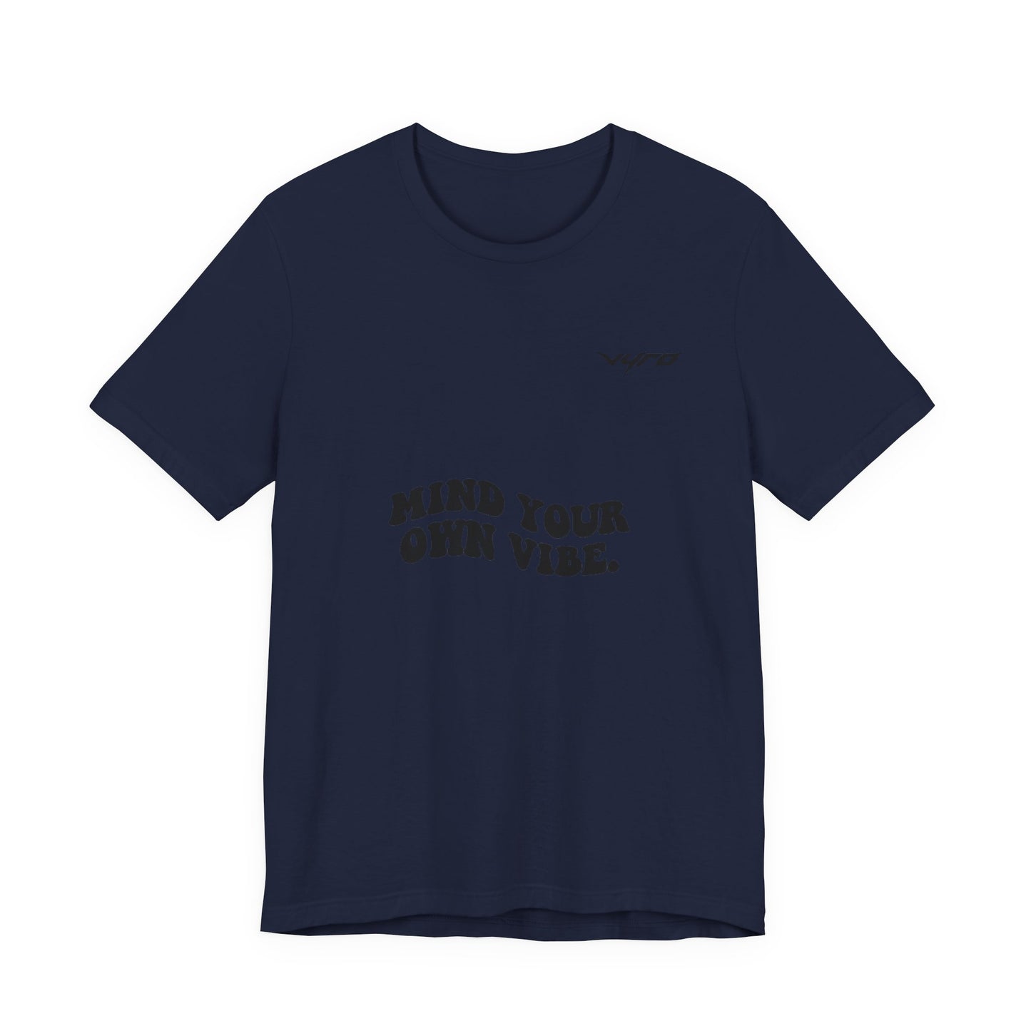 Mind Your Own Vibe T-Shirt — Retro Script Graphic Tee