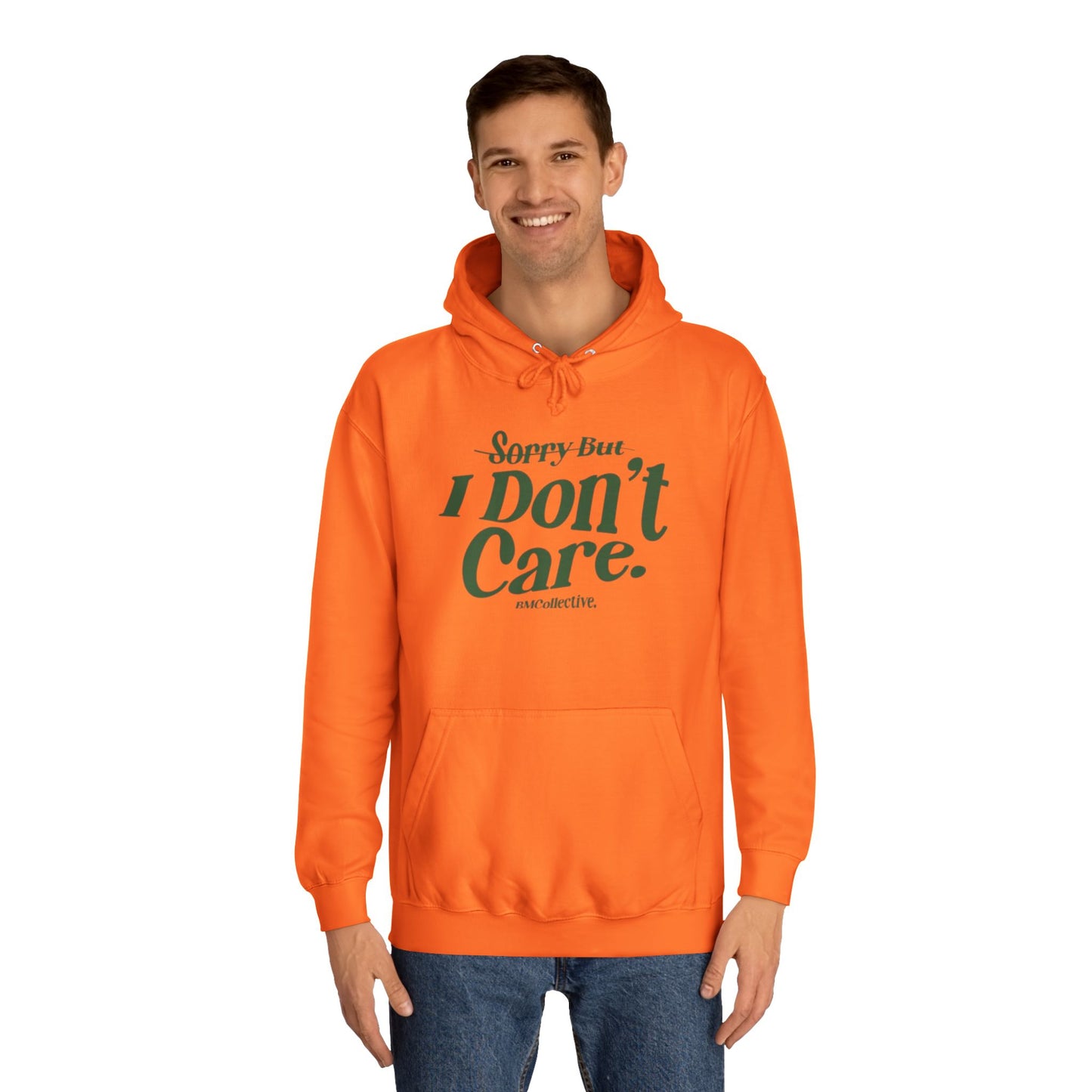Sorry But I Don't Care College Hoodie – Casual Statement Campus Pullover