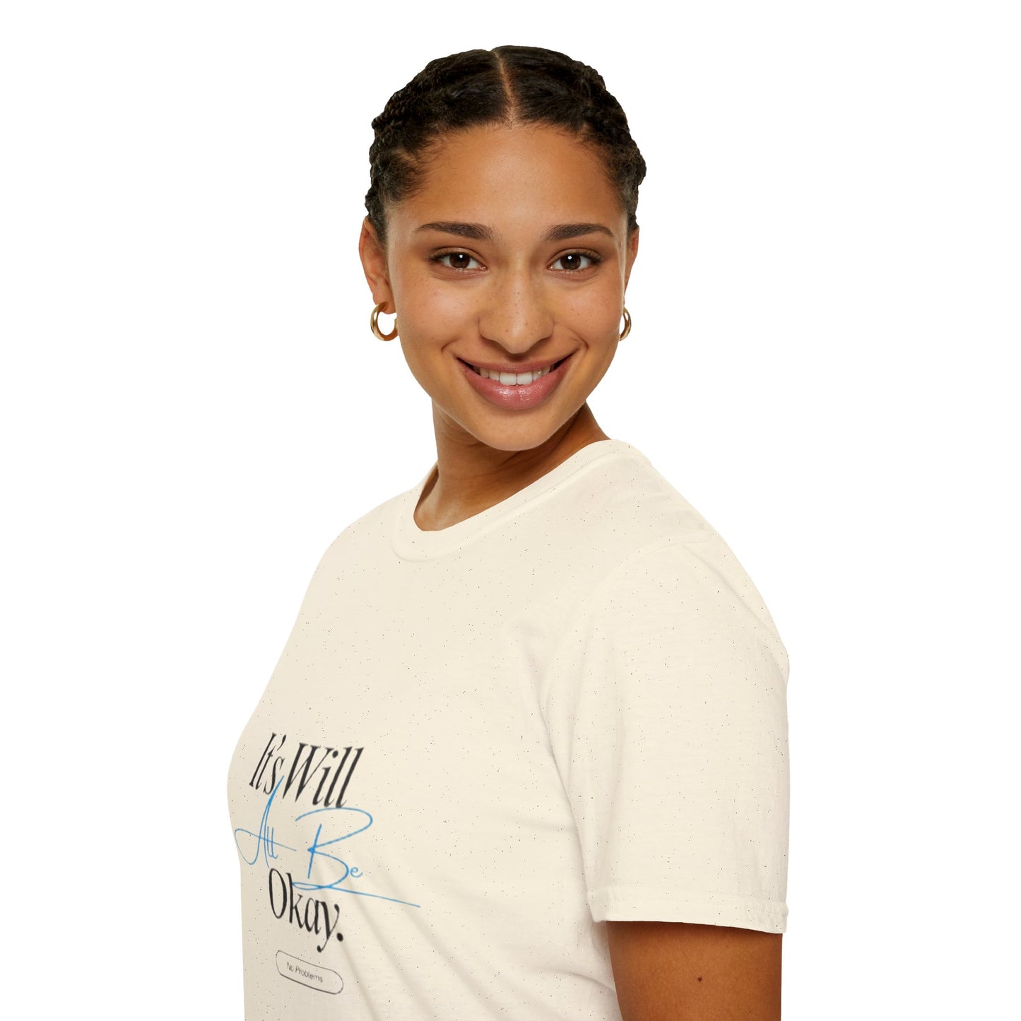 It’s Will All Be Okay T-Shirt — Positive Script Comfort Tee