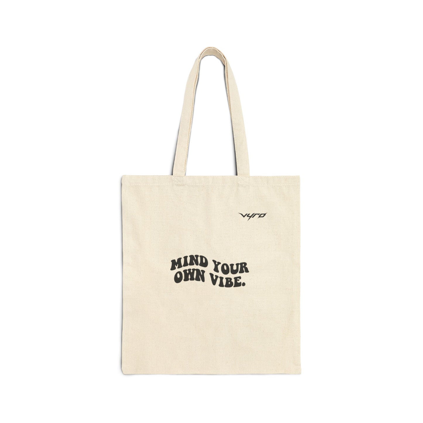Mind Your Own Vibe Cotton Tote – Minimalist Eco Canvas Shopping Bag