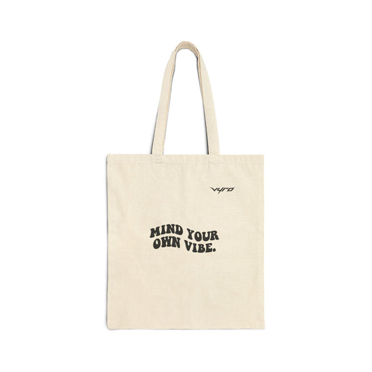 Mind Your Own Vibe Cotton Tote – Minimalist Eco Canvas Shopping Bag