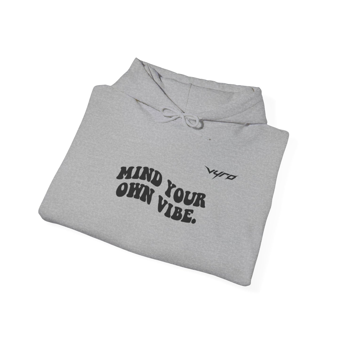 Mind Your Own Vibe Hoodie — Minimal Graphic Pullover