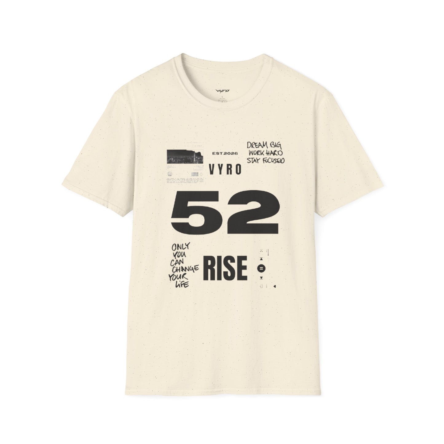 52 Rise Graphic T‑Shirt — Motivational 'Dream Big, Work Hard, Stay Focused' Tee