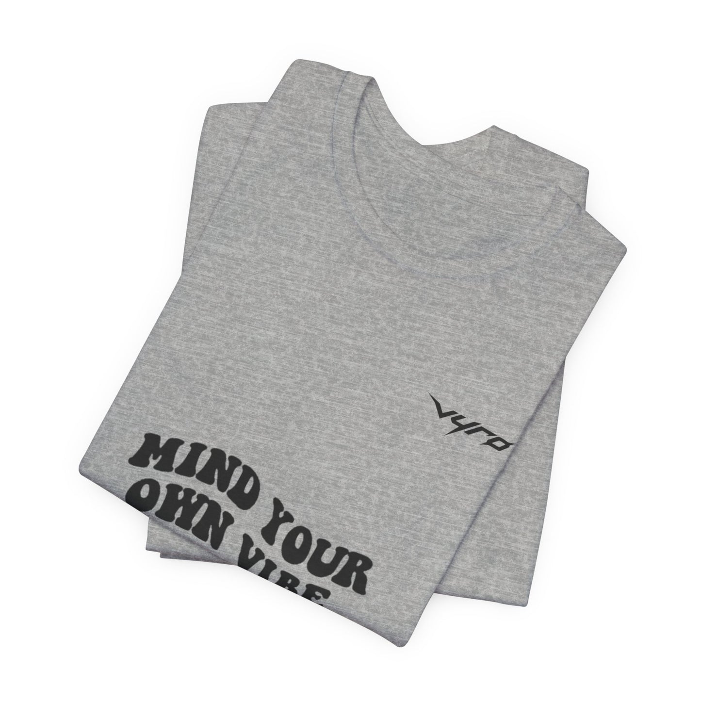 Mind Your Own Vibe T-Shirt — Retro Script Graphic Tee