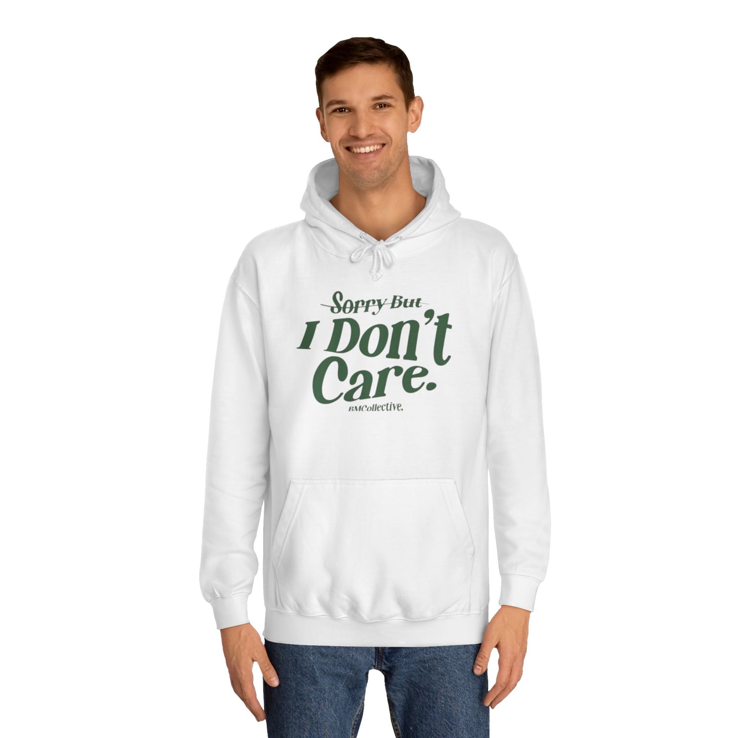 Sorry But I Don't Care College Hoodie – Casual Statement Campus Pullover