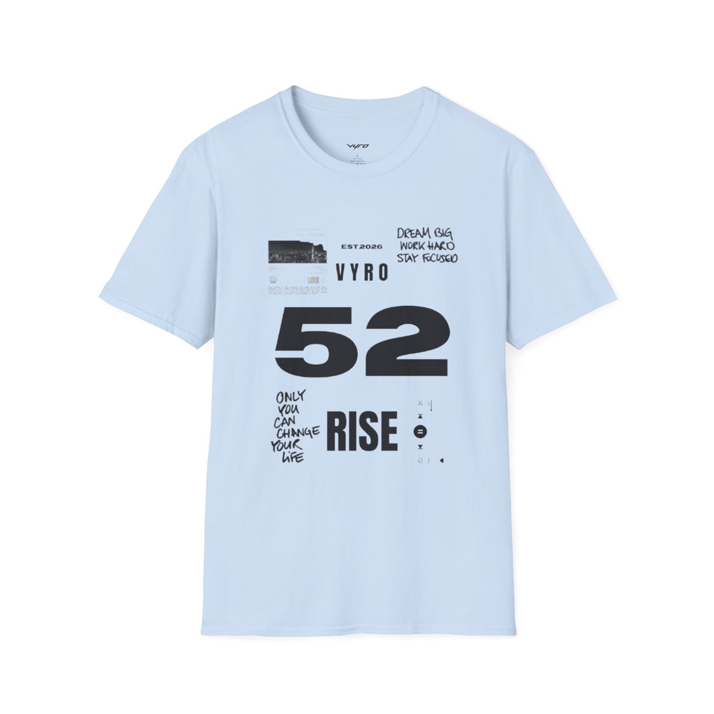52 Rise Graphic T‑Shirt — Motivational 'Dream Big, Work Hard, Stay Focused' Tee