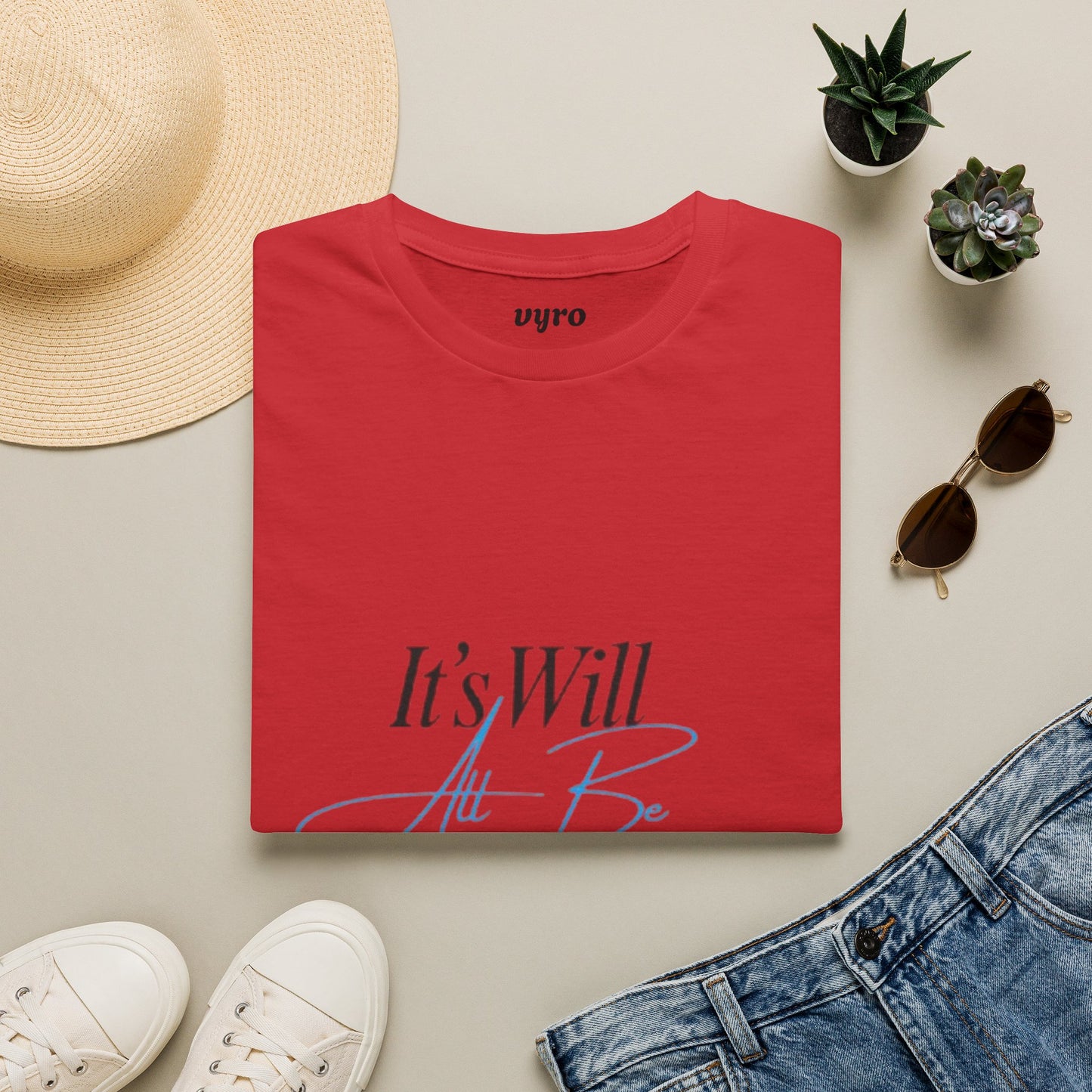 It’s Will All Be Okay T-Shirt — Positive Script Comfort Tee
